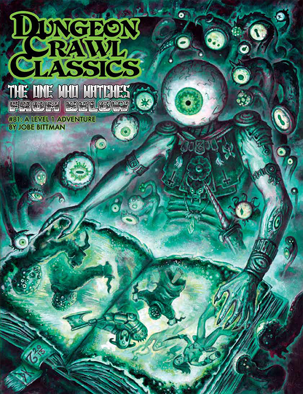 Cover of Dungeon Crawl Classics #81: The One Who Watches From Below