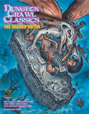 DCC RPG Adv., Hardback The Chained Coffin Dungeon Crawl Classics #83