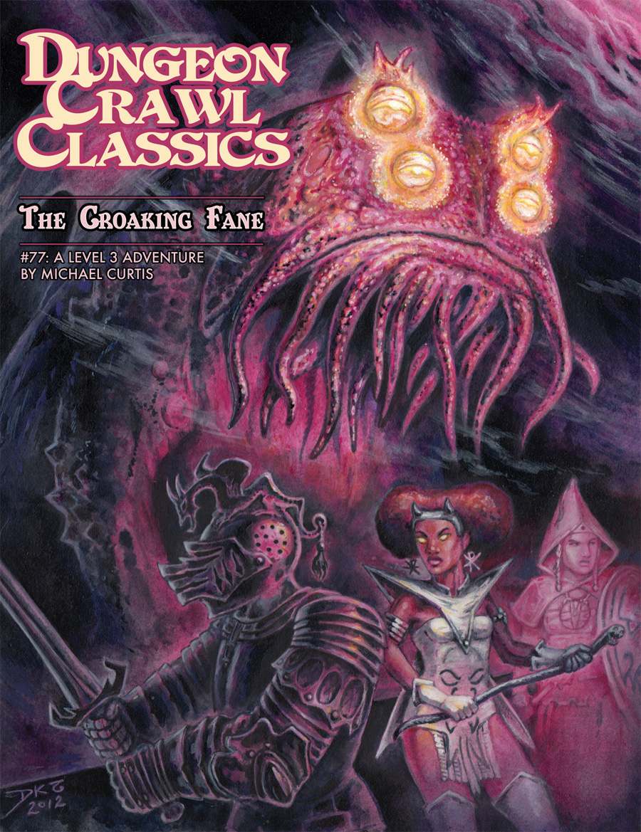 The Croaking Fane Fane DCC #77 Dungeon Crawl Classics Module Adventure 