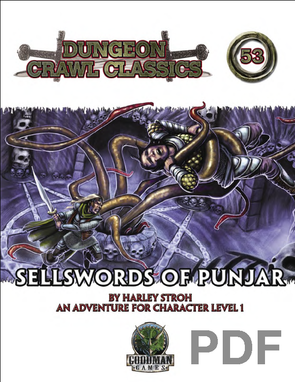 Cover of Dungeon Crawl Classics #53: Sellswords of Punjar