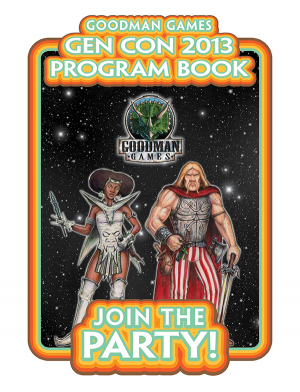 Goodman Games Gen Con 2013 Program Guide- Print + PDF