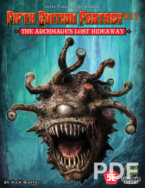 Fifth Edition Fantasy #11: The Archmage’s Lost Hideaway - PDF