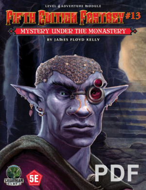 Fifth Edition Fantasy #13: Mystery Under the Monastery - PDF
