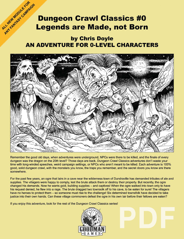 Cover of Dungeon Crawl Classics #0: Legends Are Made, Not Born