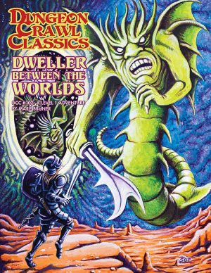 Dungeon Crawl Classics #102: Dweller Between the Worlds - Print + PDF
