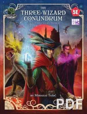 Fifth Edition Fantasy: The Three Wizard Conundrum - Free RPG Day 2022 - PDF