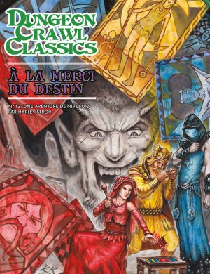 Dungeon Crawl Classics #78: Fate’s Fell Hand - French Edition