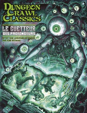 Dungeon Crawl Classics #81: The One Who Watches From Below - French Edition