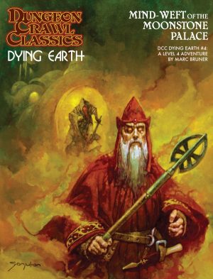 Dungeon Crawl Classics Dying Earth #4: Mind Weft of the Moonstone Palace - Print + PDF