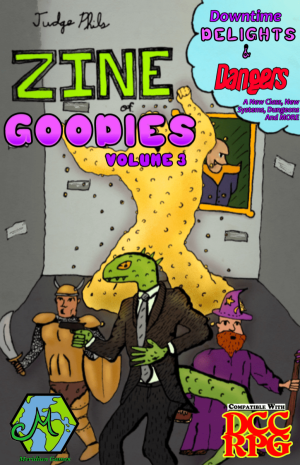 Judge Phil’s Zine of Goodies – Volume 3 – Downtime Delights & Dangers – Print + PDF