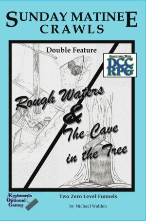 Sunday Matinee Crawls Double Feature: Rough Waters and The Cave in the Tree – Print + PDF