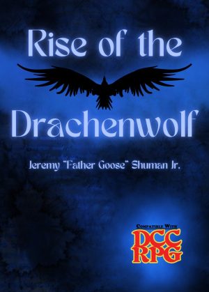 Rise of the Drachenwolf: A Corvaxian Adventure – Print + PDF