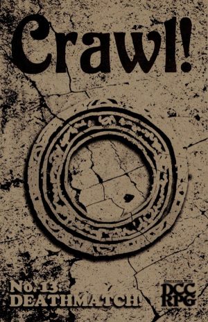 Crawl! Fanzine No. 13: Deathmatch! – Print + PDF