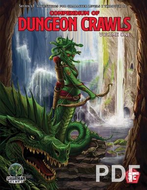 Fifth Edition Fantasy: Compendium of Dungeon Crawls Volume 1 - PDF