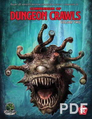 Fifth Edition Fantasy: Compendium of Dungeon Crawls Volume 2 - PDF