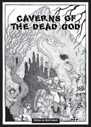 Caverns of the Dead God - Print + PDF