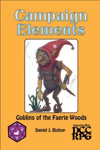CE8: Goblins of the Faerie Woods