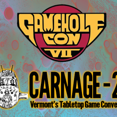 Visit Us At Gamehole Con And Carnage Con This Weekend!