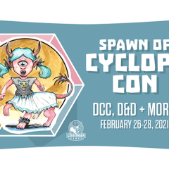 Spawn of Cyclops Con is Coming!