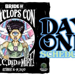 Friday’s Lineup for Bride of Cyclops Con