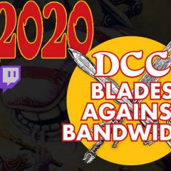 2020 Retrospective: Watch a DCC Campaign Unfold on Blades Against Bandwidth