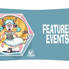 Featured Events at Spawn of Cyclops Con