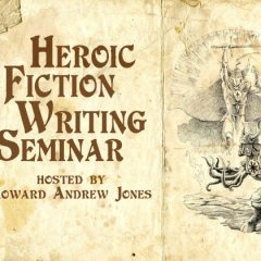 Sign Up For the Heroic Fiction Writing Seminar!