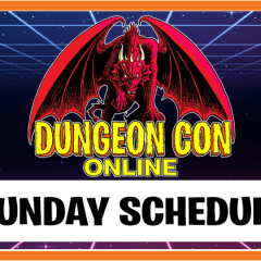 Sunday Lineup for Dungeon Con Online