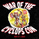 Announcing War of the Cyclops Con for May 2023