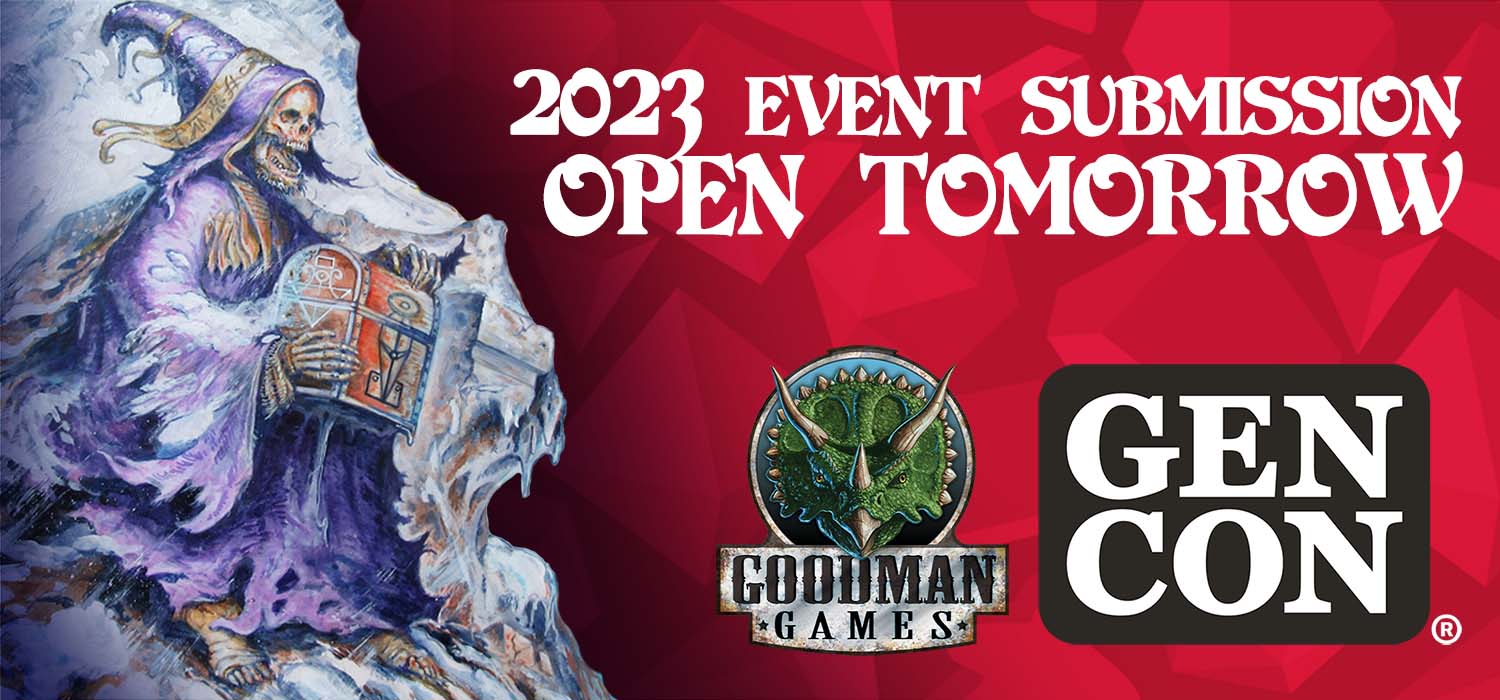 Gen Con Event Registration Opens Tomorrow! Goodman Games