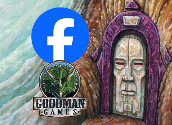Visit The Goodman Games Page on Facebook